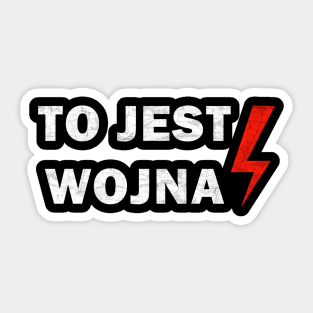 To jest wojna Sticker